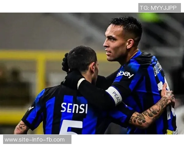 国米客场对阵比萨首发阵容揭晓劳塔罗与小图拉姆联袂出击